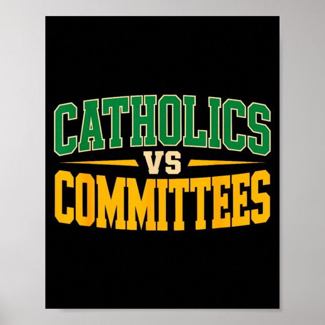 Póster Retro Funny Trendy Sarcastic Saying Catholics Vs C (Frente)