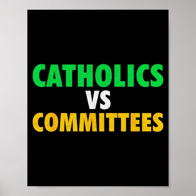 Póster Retro Funny Trendy Sarcastic Saying Catholics Vs C (Frente)
