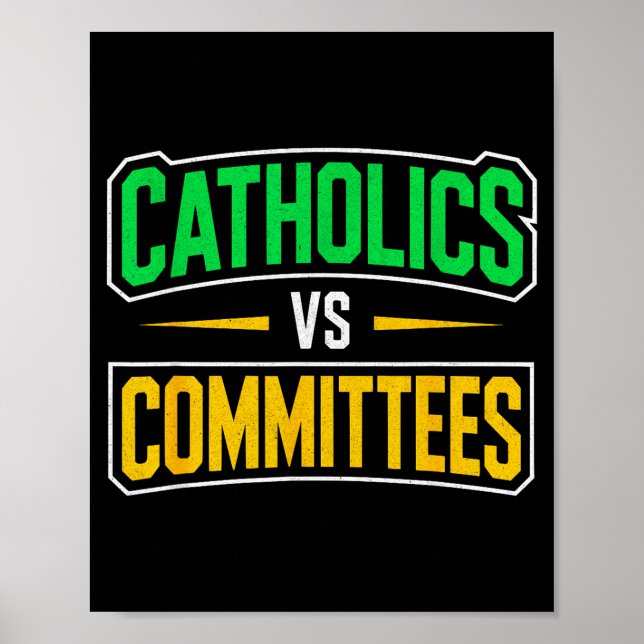 Póster Retro Funny Trendy Sarcastic Saying Catholics Vs C (Frente)