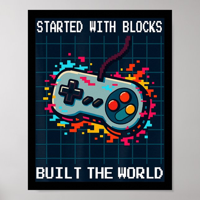 Póster Retro Gamer Design For Men Started With Blocks Bui (Frente)