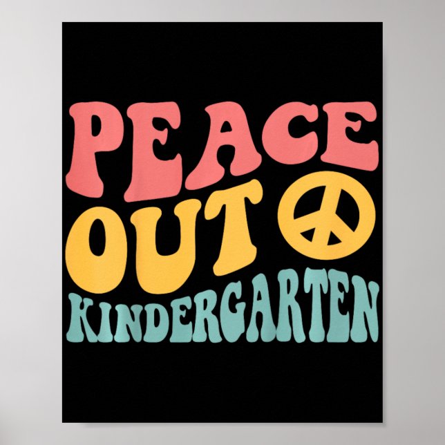 Póster Retro Gracioso De Peace Out Kindergarten El Último (Frente)