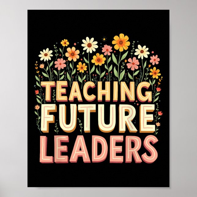 Póster Retro Groovy Teaching Future Leaders Tees Flower P (Frente)