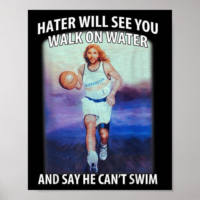 Póster Retro Haters Will See You Walk Jesus On The Water  (Frente)