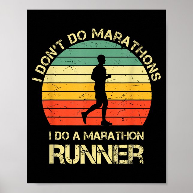 Póster Retro I Don't Do Marathons I Do A Marathon Runner  (Frente)