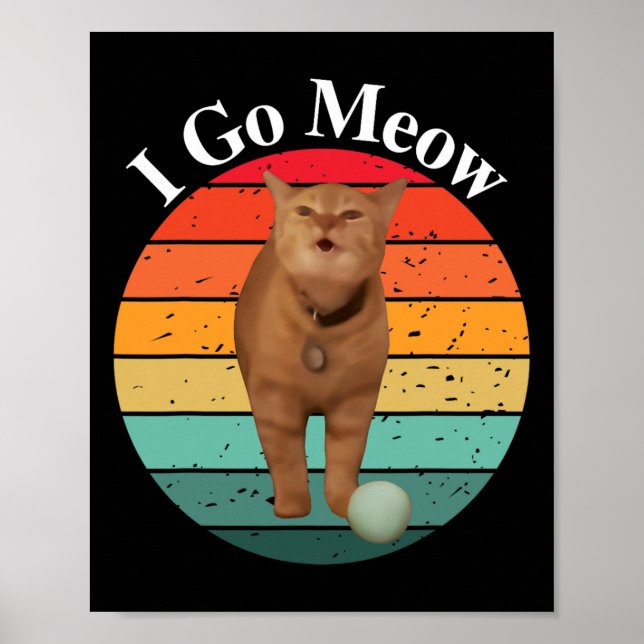 Póster Retro I go Meow Funny Cat Singing Meme (Frente)