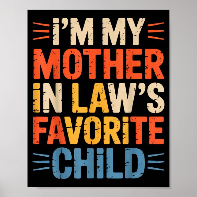Póster Retro I'm My Mother In Law's Favorite Child Funny  (Frente)
