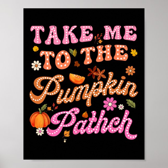 Póster Retro Llévame A La Calabaza Parche Flores Caer (Frente)