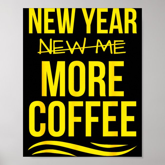 Póster Retro New Year More Coffee Morning Motivation Caff (Frente)