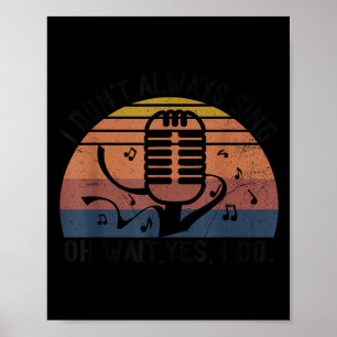 Póster Retro no canto espera que sí teatro musical