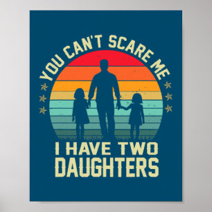 Póster Retro No puedes asustarme Tengo dos hijas