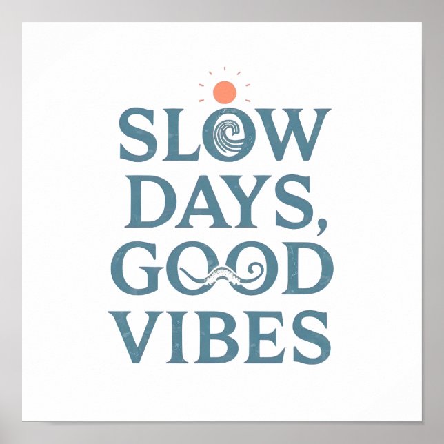 Póster Retro Positive and Relaxing Saying (Frente)