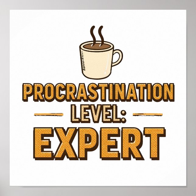 Póster Retro "Procrastination Level Expert" Saying (Frente)