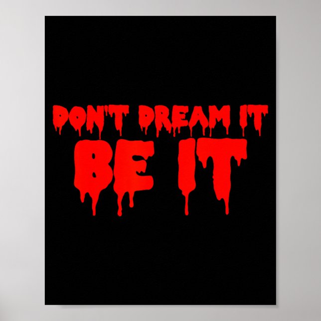 Póster Retro Quote Dont Dream It Be It Funny Meaning Basi (Frente)