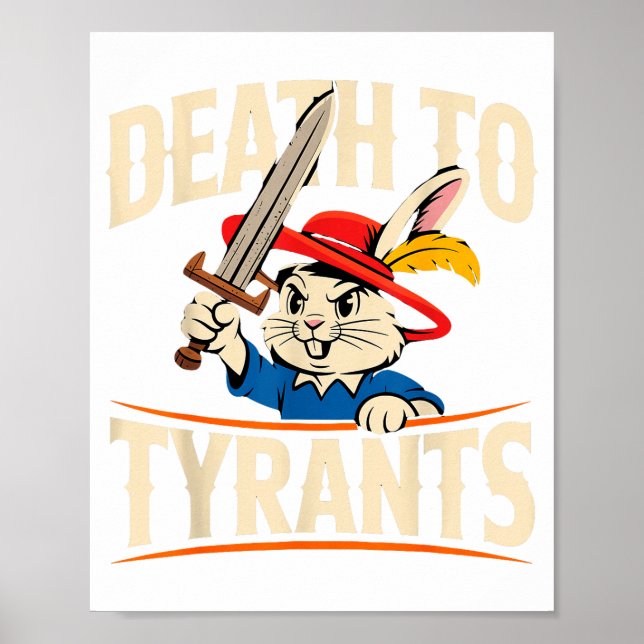Póster Retro Rabbit Meme Death To Tyrants Funny  (Frente)