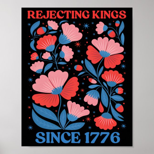 Póster Retro Rejecting Kings Since 1776 Boho Floral Women (Frente)