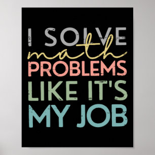 Póster Retro Resuelvo Problemas Matemáticos Como Si Fuera