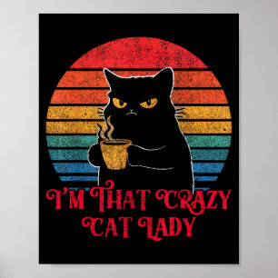 Póster Retro Soy Esa Loca Señora de los Gatos Amante de G