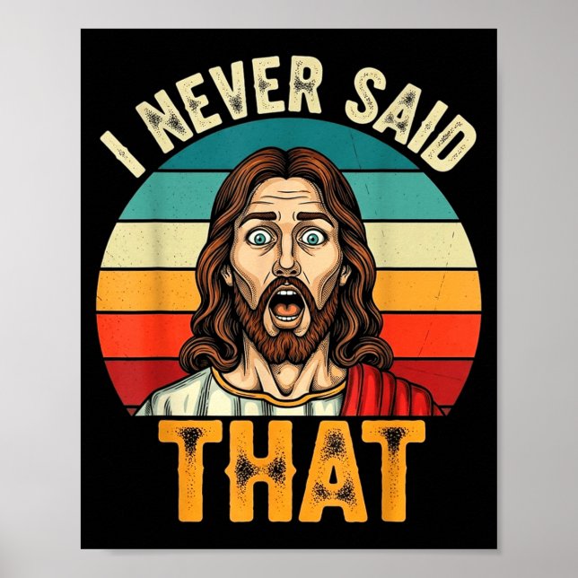 Póster Retro Sunset I Never Said That Funny Shocked Jesus (Frente)