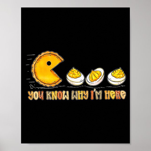Póster Retro Thanksgiving You Know Why Im Here Deviled Eg (Frente)