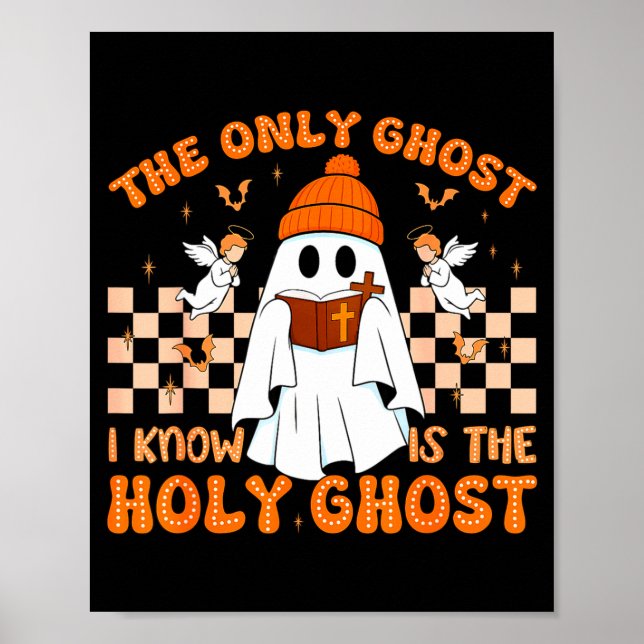 Póster Retro The Only Ghost I Know Is The Holy Christian  (Frente)