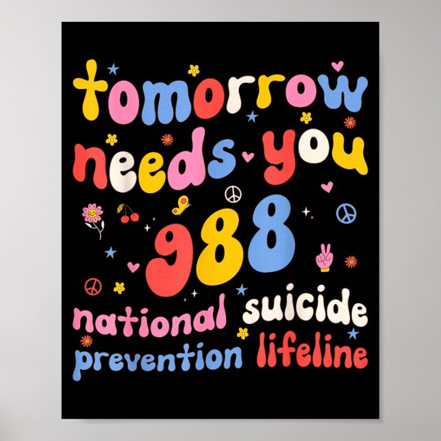 Póster Retro Tomorrow Needs You 988 Suicide Prevention Aw (Frente)