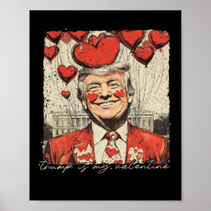 Póster Retro Trump es mi El día de San Valentín de San Va