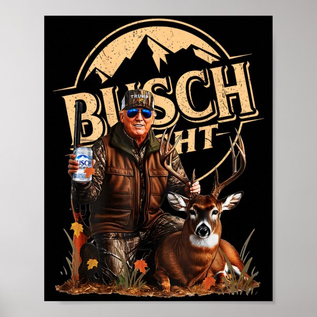 Póster Retro Trump Hunting Deer Funny Beer Drinking Hunti (Frente)