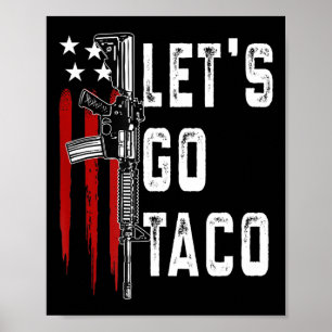 Póster Retro Trump siempre se muerde la boca Vamos Taco F
