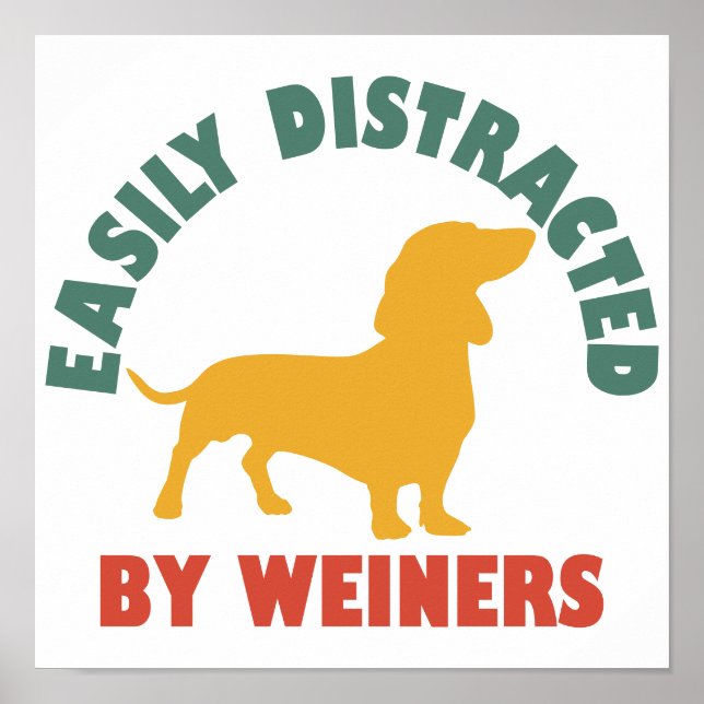 Póster Retro Vintage Distraído Fácilmente Por Weiners (Frente)