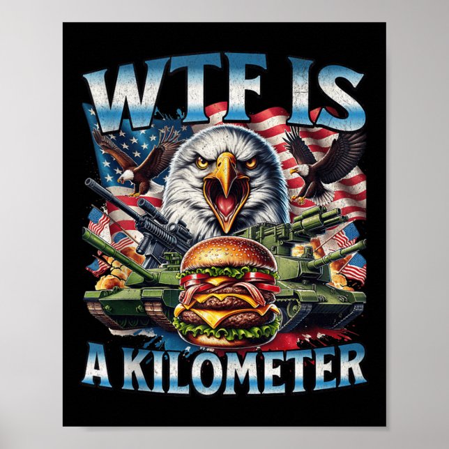 Póster Retro Wtf Es Un Kilómetro Gracioso Patriótico Esta (Frente)