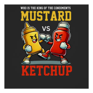 Póster Rey de condimentos Mostaza vs Ketchup Clásico