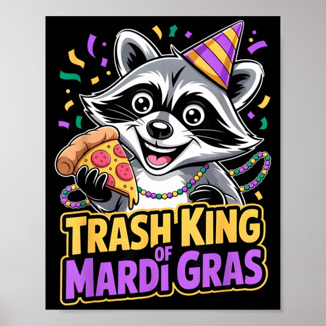 Póster Rey de la basura Mapache Mardi Gras Fiesta de pizz (Frente)