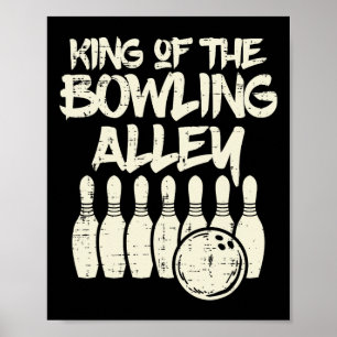 Póster Rey De La Calle Bowling Bowler Papá Hombres Niño