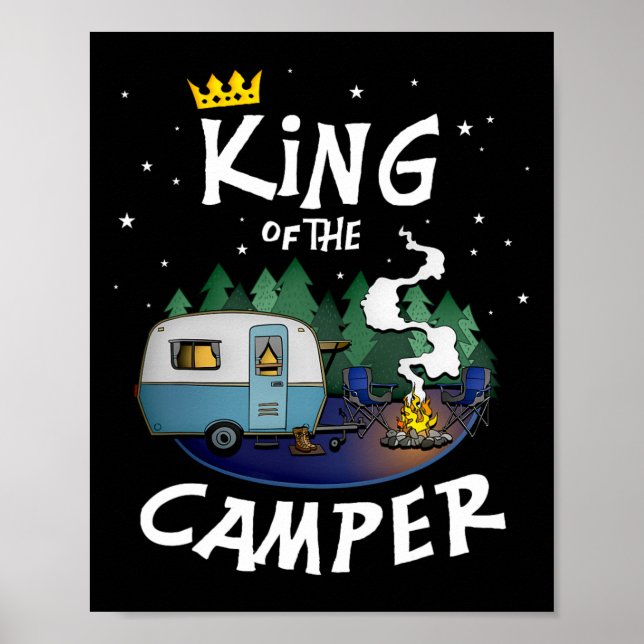Póster Rey Del Regalo De Viaje De Camping Para Hombres  (Frente)