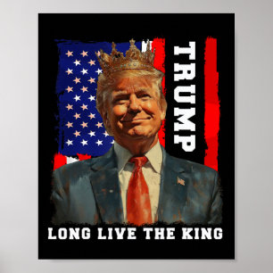 Póster Rey Trump Presidente Viva El Rey Trump 