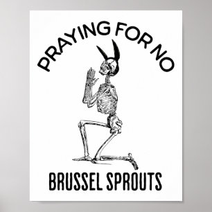 Póster Rezar Por No Brussel Provoca Gracioso Skelet De Pa