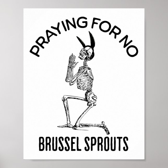 Póster Rezar Por No Brussel Provoca Gracioso Skelet De Pa (Frente)