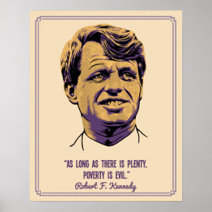 Póster RFK - La pobreza es mala
