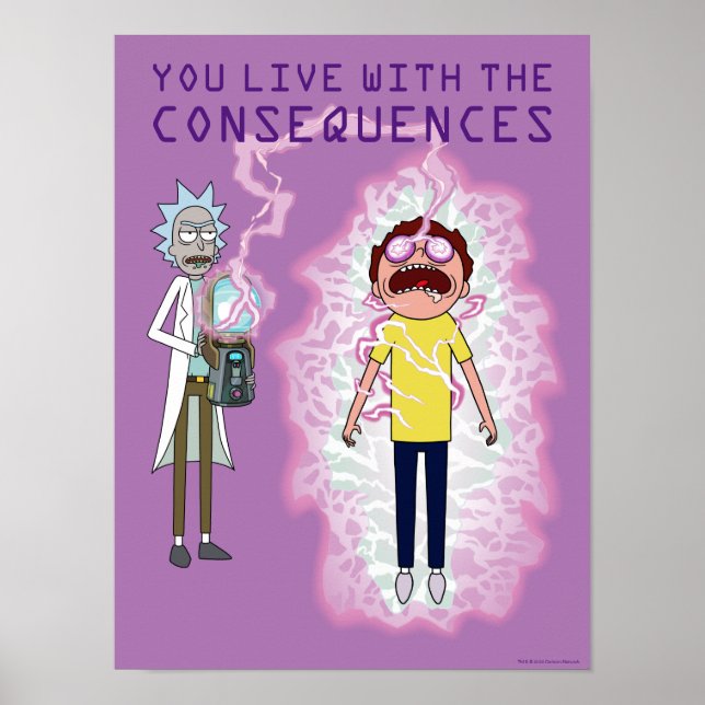 Póster RICK AND MORTY™ | Vives Con Las Consecuencias (Frente)