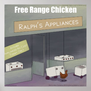 Póster Rick London Funny Free Range Chicken Poster