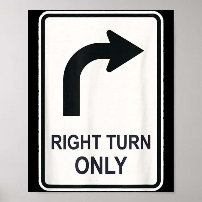 Póster Right Turn Only - Street Signs For Conservatives ( (Frente)