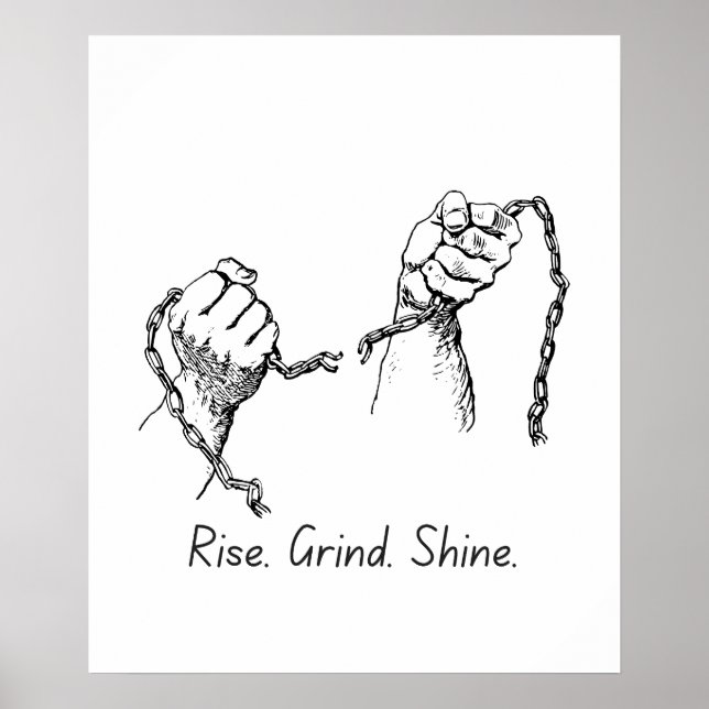 Póster Rise Grind Shine - Poster motivacional (Frente)