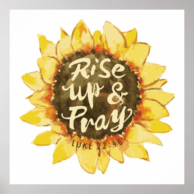 Póster Rise Up And Pray - Luke 22:46 (Frente)