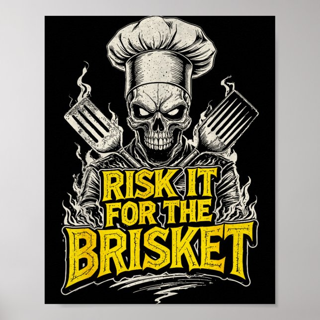 Póster Risk It For The Brisket Funny Bbq Lovers Grill Smo (Frente)