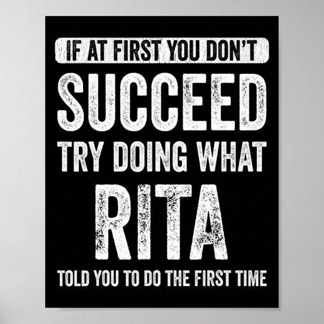 Póster Rita If At First You Dont Succeed Try Doing What  (Frente)