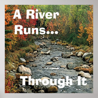Póster River Runs Through It