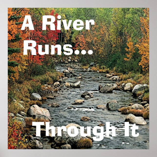 Póster River Runs Through It (Frente)