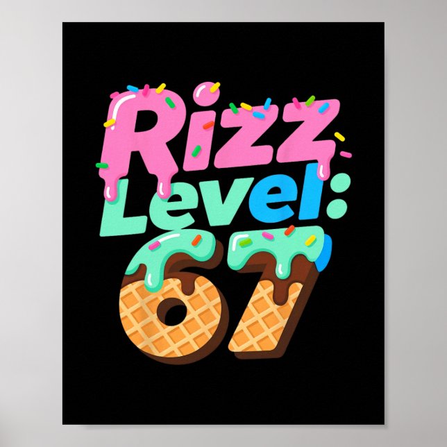 Póster Rizz Level 67 Meme Shirt Ice Cream Drip Meme Six S (Frente)
