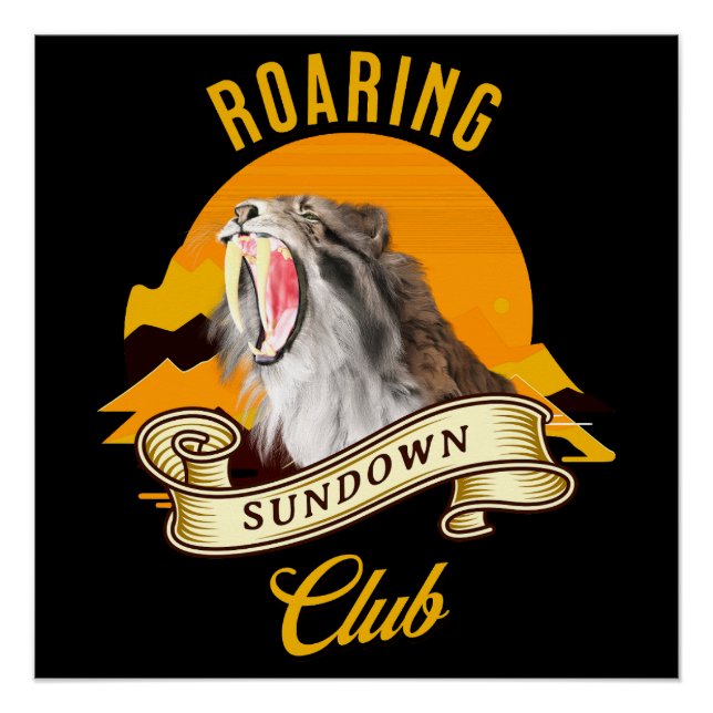 Póster Roaring Sundown Club Sabertooth Tiger (Anverso)