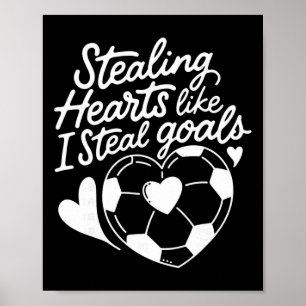 Póster Robando Corazones Como Robo Goles Fútbol Valentin